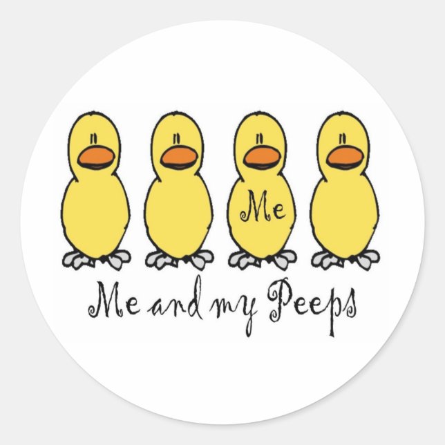 Me and My Peeps Classic Round Sticker (Front)