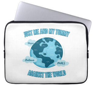 Me and My Tummy Against the World (MALS) Laptop Sleeve