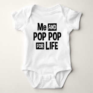 Me And Pop Pop For Life Baby Bodysuit