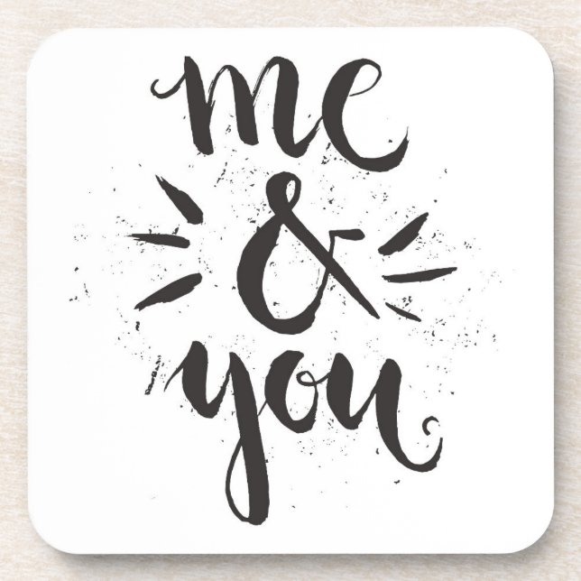 Me And You Coaster (Front)