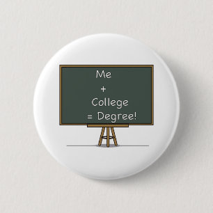 Me + College = Degree Button