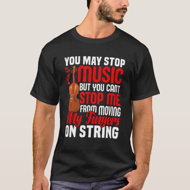 Me From Moving My Fingers On String   Violin T-Shirt (Front)