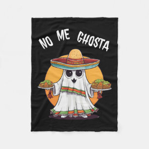 Me Ghosta Funny Mexican Halloween Ghost  Fleece Blanket