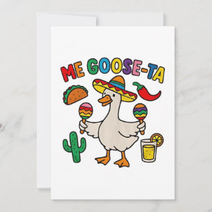 Me Goose-Ta Funny Mexican Spanish Goose Announcement
