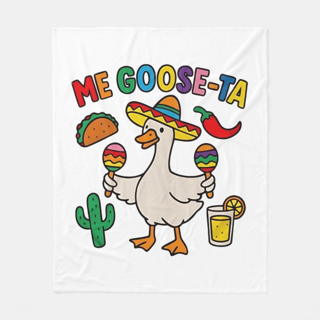 Me Goose-Ta Funny Mexican Spanish Goose  Fleece Blanket (Front)