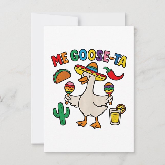 Me Goose-Ta Funny Mexican Spanish Goose  Invitation (Front)