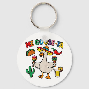 Me Goose-Ta Funny Mexican Spanish Goose  Key Ring
