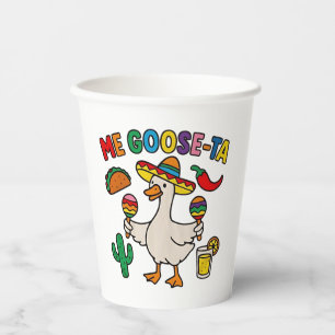 Me Goose-Ta Funny Mexican Spanish Goose  Paper Cups