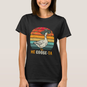 Me Goose Ta Mexican Men Women Boys Retro Spanish G T-Shirt