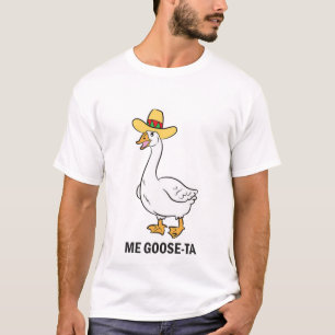 Me Goose Ta Mexican Shirt Funny Spanish Goose Pun