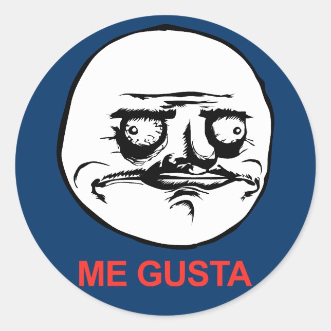 Me Gusta Face Meme Classic Round Sticker (Front)