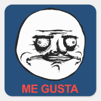 Me Gusta Face Meme
