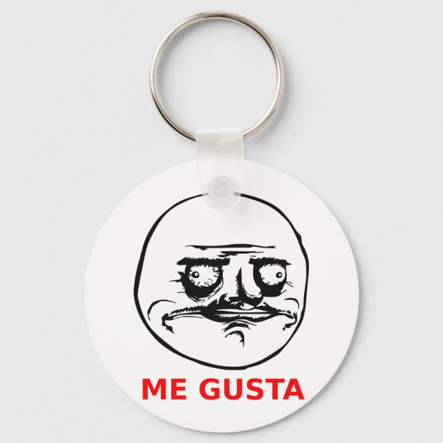 Me Gusta Face with Text Key Ring (Front)