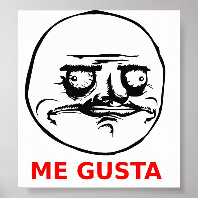 Me Gusta Face with Text Poster (Front)