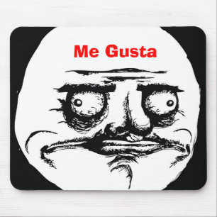Me Gusta Mouse Pad