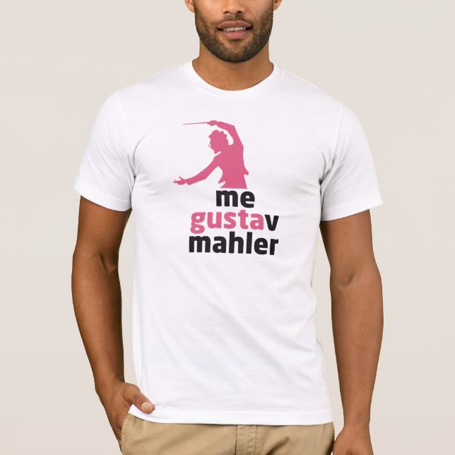 Me Gustav Mahler T-Shirt (Front)