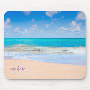 Me Here at the Beach Mouse Pad