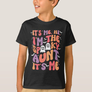 Me Hi Im The Spooky Aunt Its Me Retro Halloween Gh T-Shirt