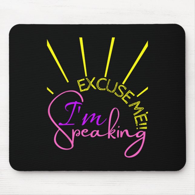 Me I'm Speaking Funny Kamala Harris 2  Mouse Pad (Front)