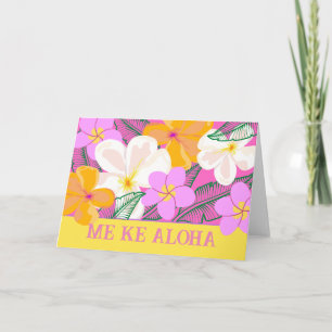Me Ke Aloha with Love Hawaiian Plumeria Tropical Card