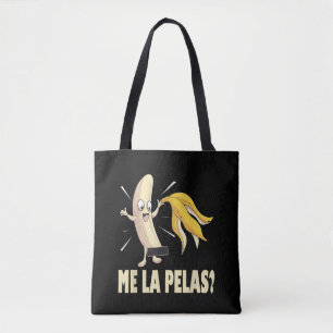 Me La Pelas Tote Bag