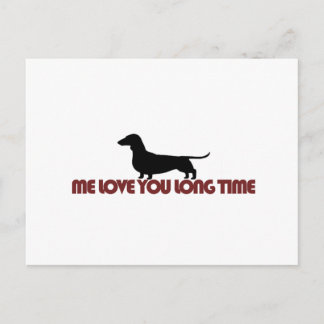 Me Love You Long Time Dachshund Postcard