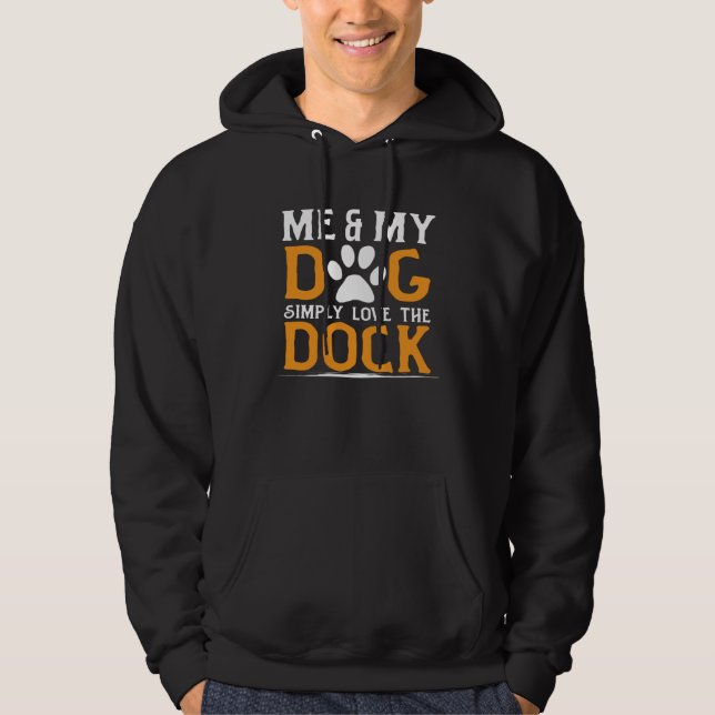 Me & My Dog Simply Love The Dock Dog Sport Dock Ju Hoodie (Front)