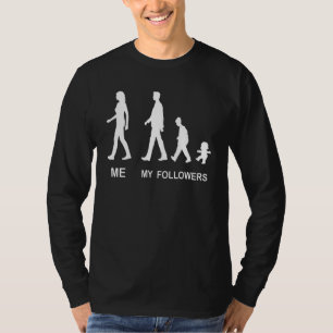 Me My Followers Mother Mum Mother's Day Family 4 T-Shirt