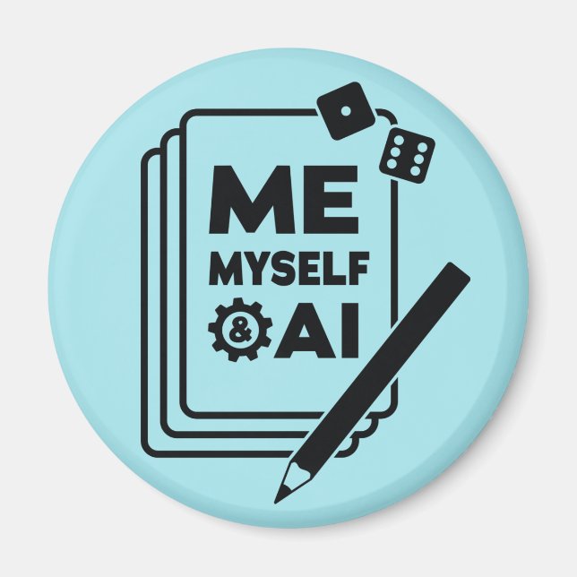 Me, Myself & AI, Black Art Magnet (Front)