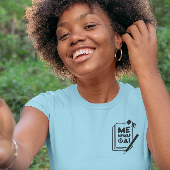 Me, Myself & AI, Black Art Womens Shirt (Creator Uploaded)