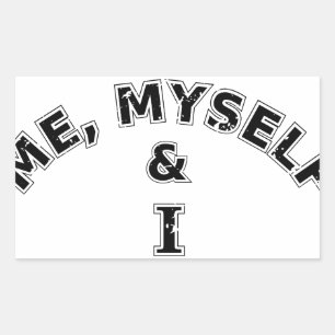 Me Myself And I Typography Rectangular Sticker