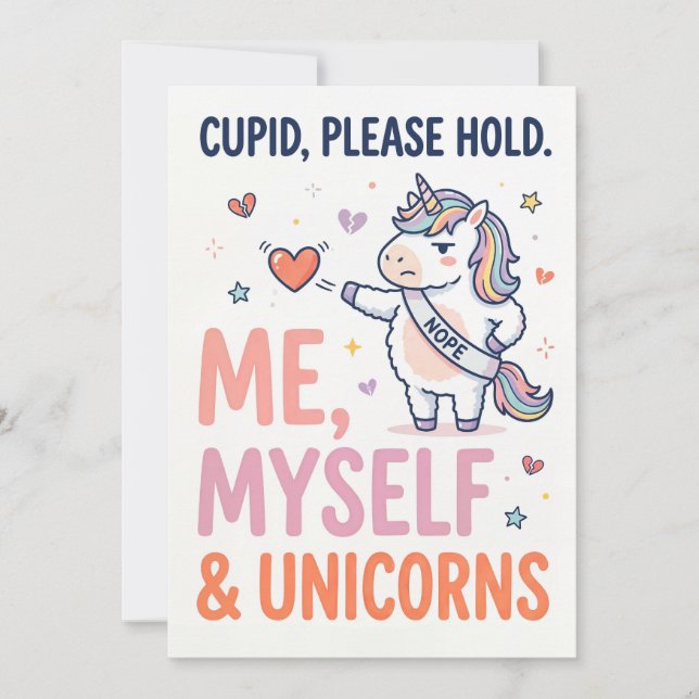 Me, Myself and Unicorns Funny Greeting Card (Front)