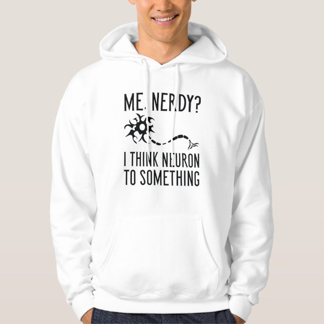 Me Nerdy Hoodie (Front)