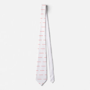 Me? Sarcastic? Never Tie