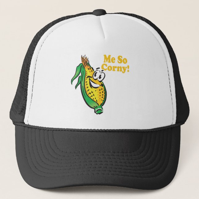Me SO Corny  corn  cob Trucker Hat (Front)