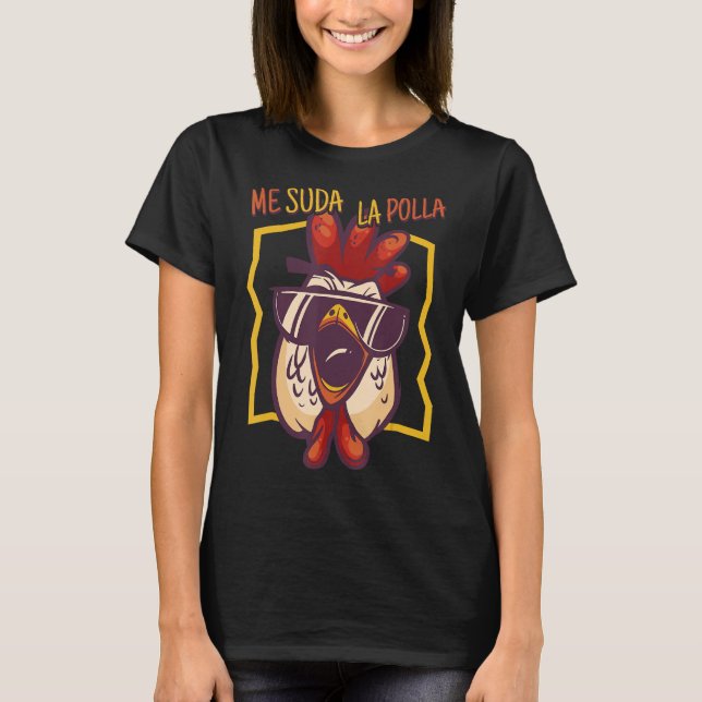 Me Sweat La Pollo  Men  Chicken T-Shirt (Front)