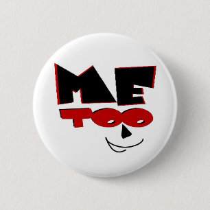 me too 6 cm round badge