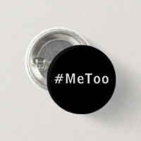 me too, #metoo, black white pride button pin