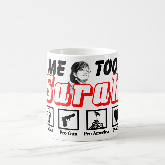 Me Too, Sarah! Coffee Mug (Center)