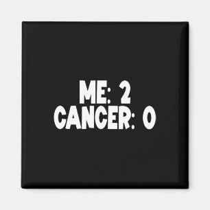 Me Two Cancer 0 Twice Time Survivor Chemo Radiatio Magnet