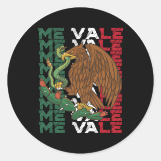 Me Vale With Mexican Flag Mexican Slang Me Vale Classic Round Sticker