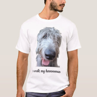 Me Walk My Hoooooman Funny Irish Wolfhound T-Shirt