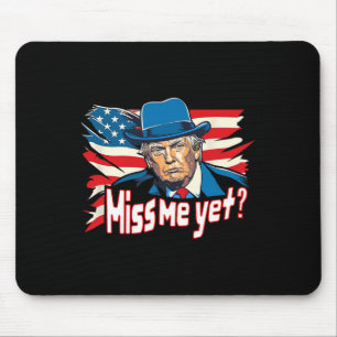 Me Yet Funny Trump 2024 1  Mouse Pad