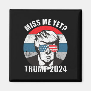 Me Yet Funny Trump 2024 2  Magnet
