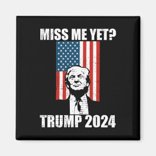 Me Yet Funny Trump 2024 Magnet