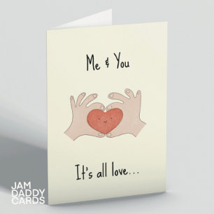 Me & You… Valentine Card