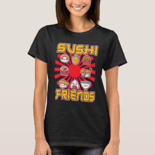 Meal Daikon Nori Soysauce Asian Sashimi Sushi Frie T-Shirt