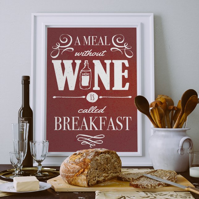 Meal Without Wine Cool Typography Wine Quote Poster (The perfect gift for wine lovers!)