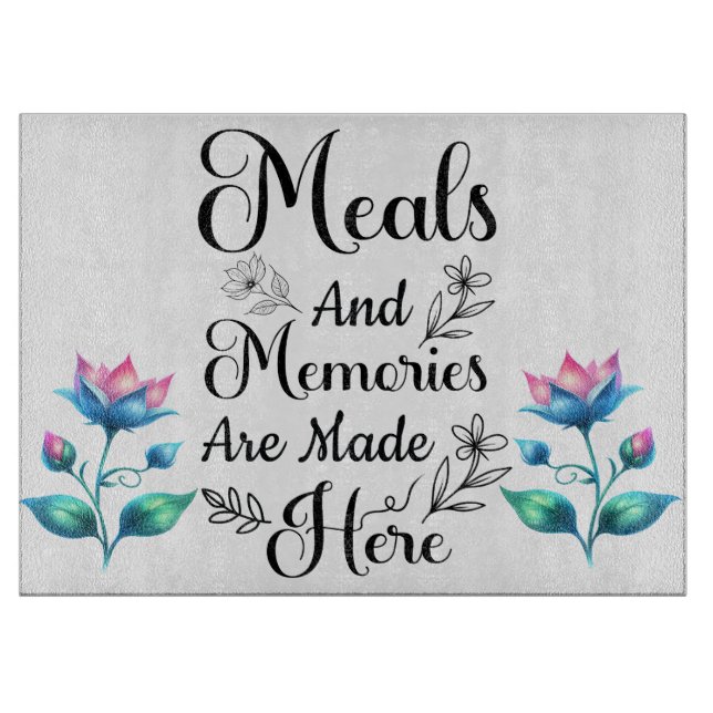 Meals And Memories  Cutting Board (Front)