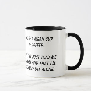 "Mean Cup of Coffee" mug